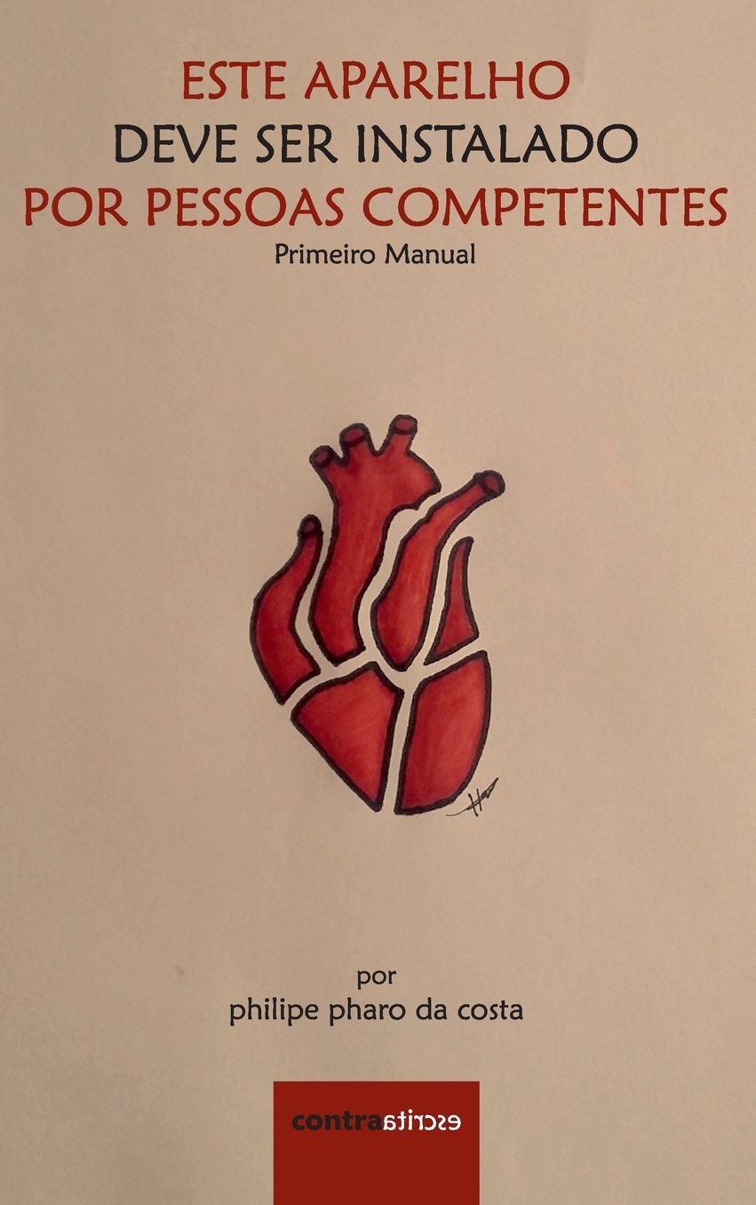 Este Aparelho Deve Ser Instalado Por Pessoas Competentes: Primeiro Manual