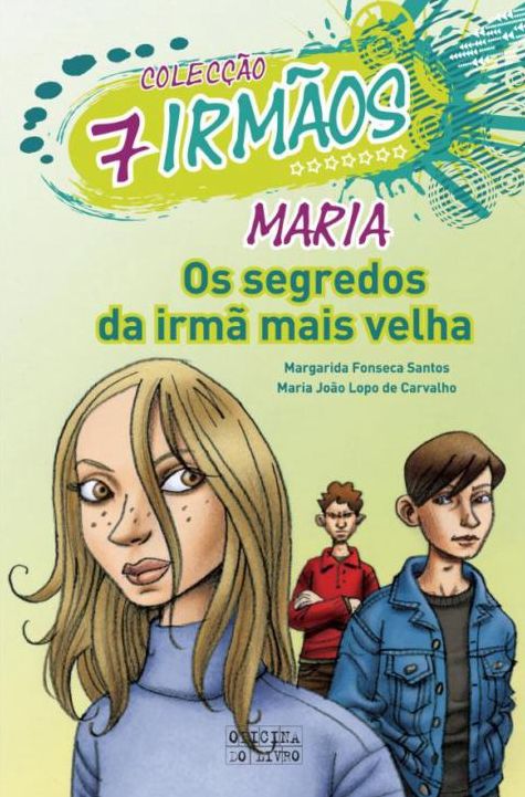 Maria - Os segredos da irmã mais velha
