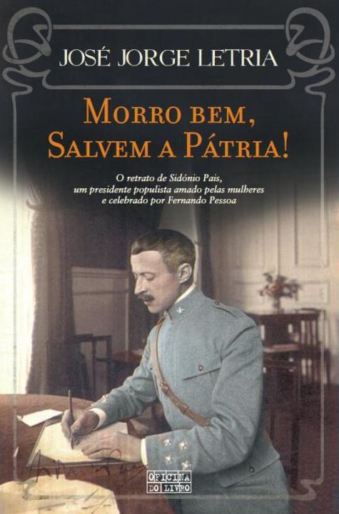 Morro bem, Salvem a Pátria!