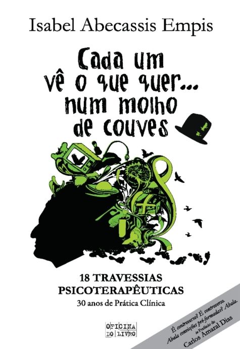 Cada Um Vê o Que Quer... Num Molho de Couves
