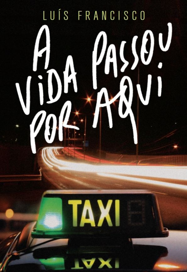 A Vida Passou por Aqui