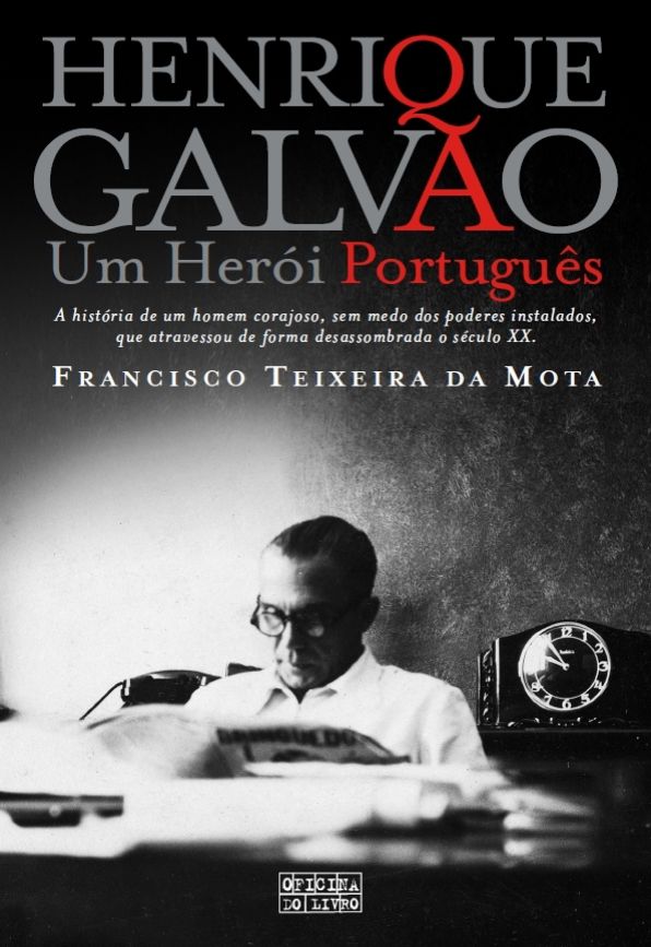 Henrique Galvão - Um Herói Português