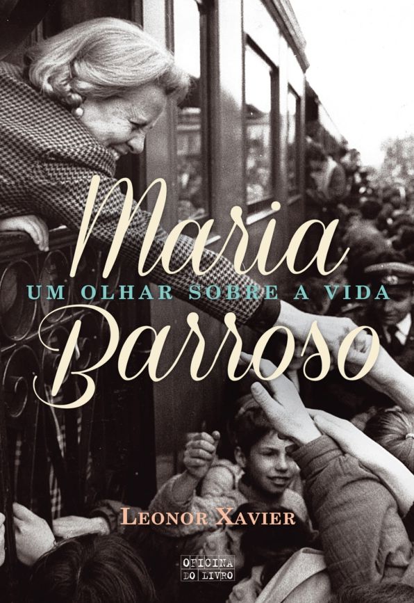 Maria Barroso - Um olhar sobre a vida