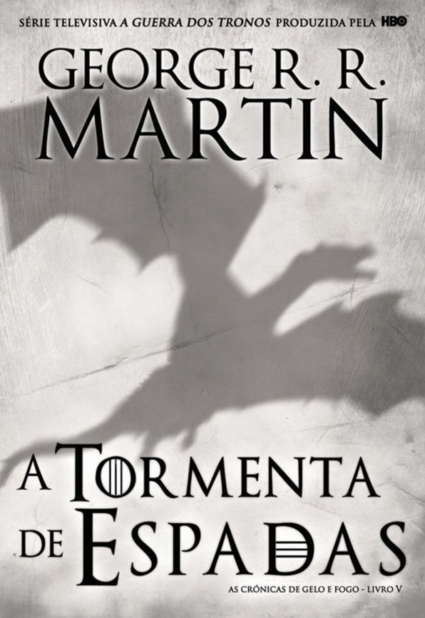 A Tormenta de Espadas (A Storm of Swords, Part 1)
