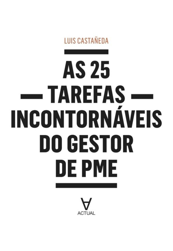 As 25 Tarefas Incontornáveis do Gestor de PME