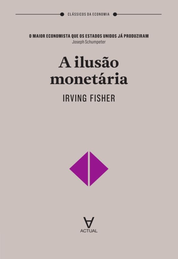 A Ilusão Monetária