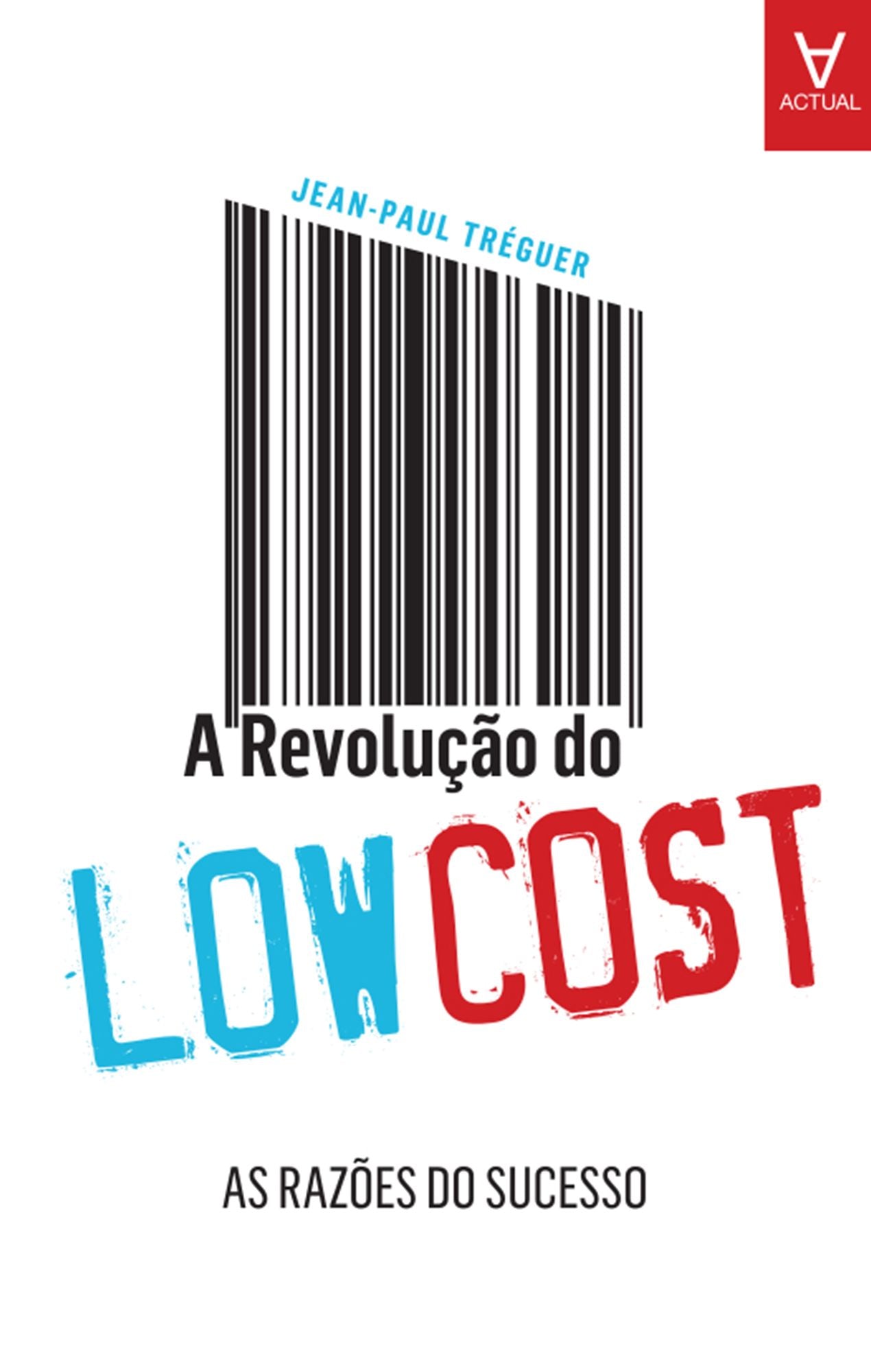 A Revolução do Low-Cost