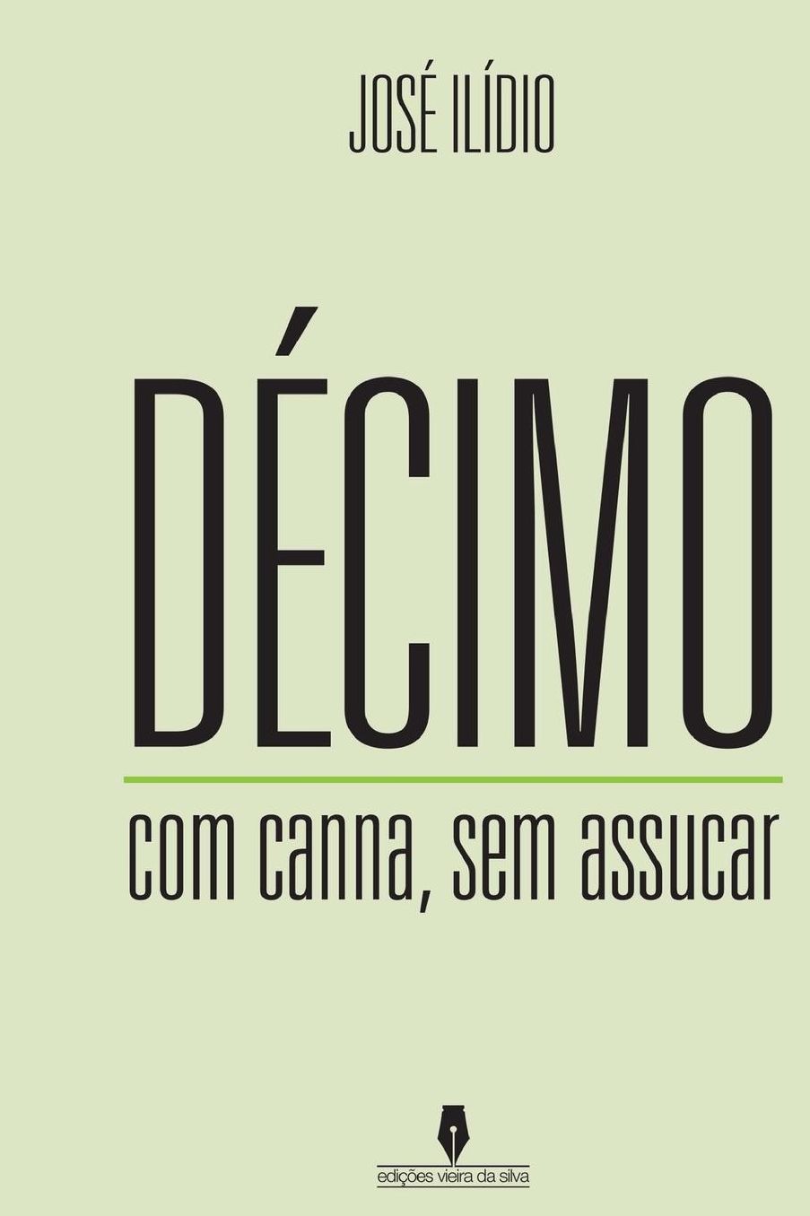 Décimo com canna, sem assucar