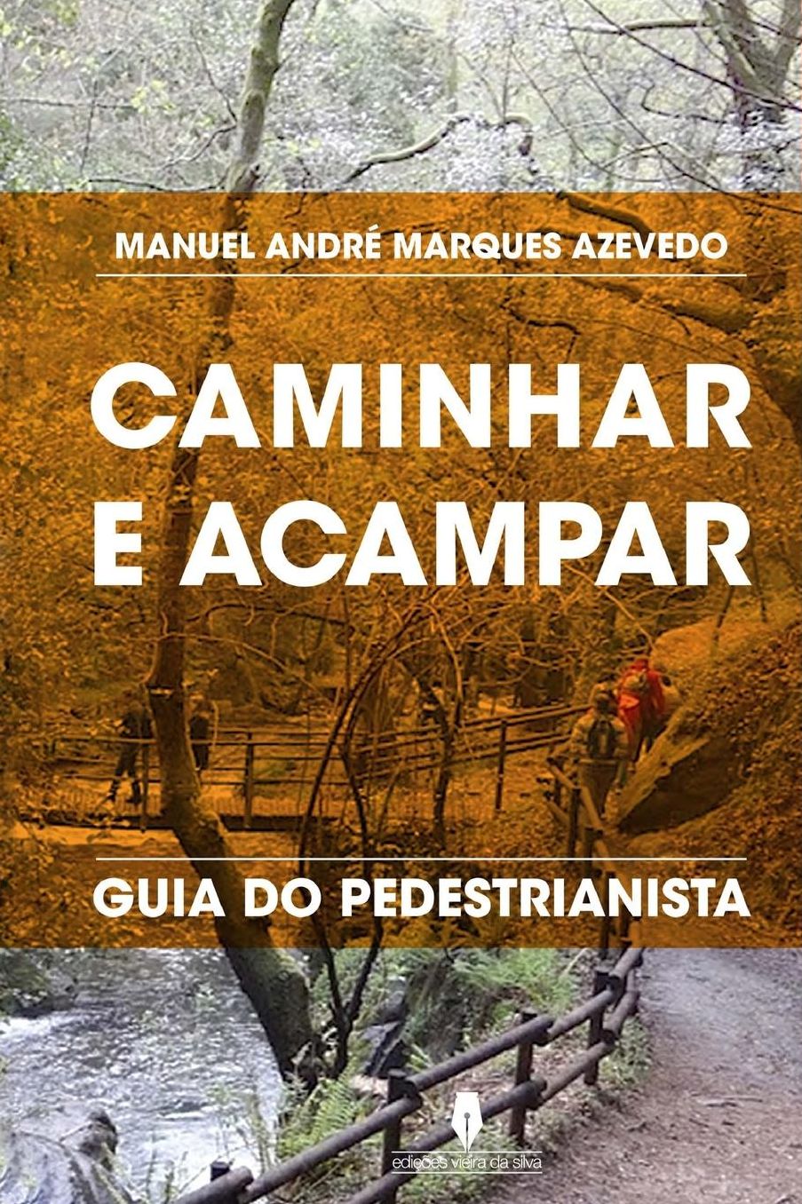Caminhar e Acampar