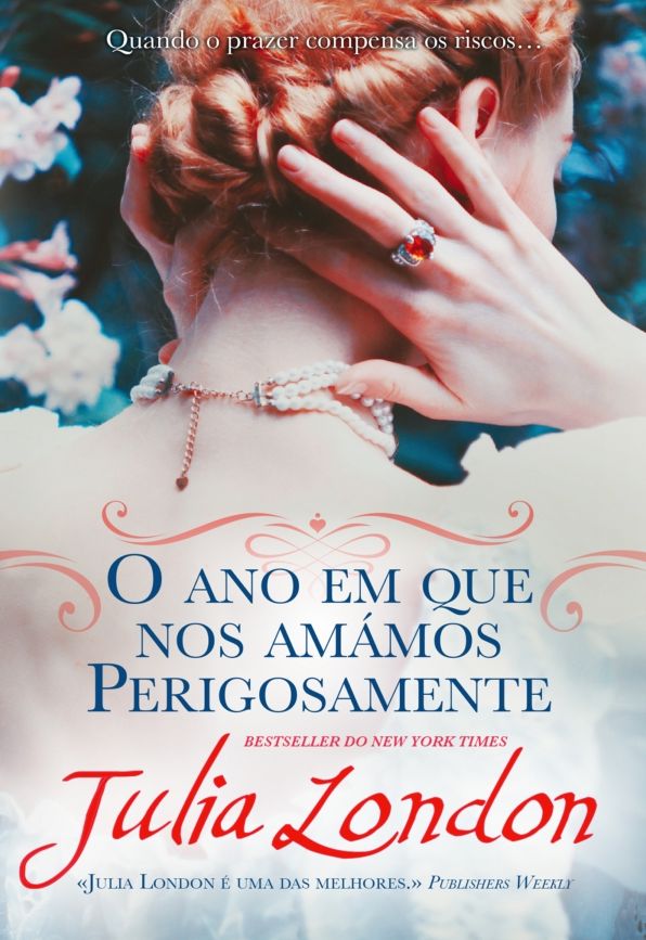 O Ano Em Que Nos Amámos Perigosamente