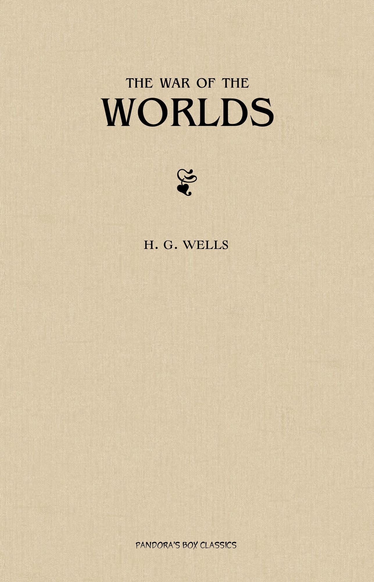 The War of the Worlds (Sterling Unabridged Classics)