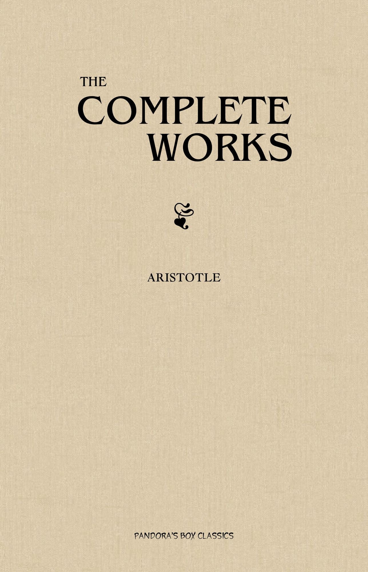 The Complete Works of Aristotle