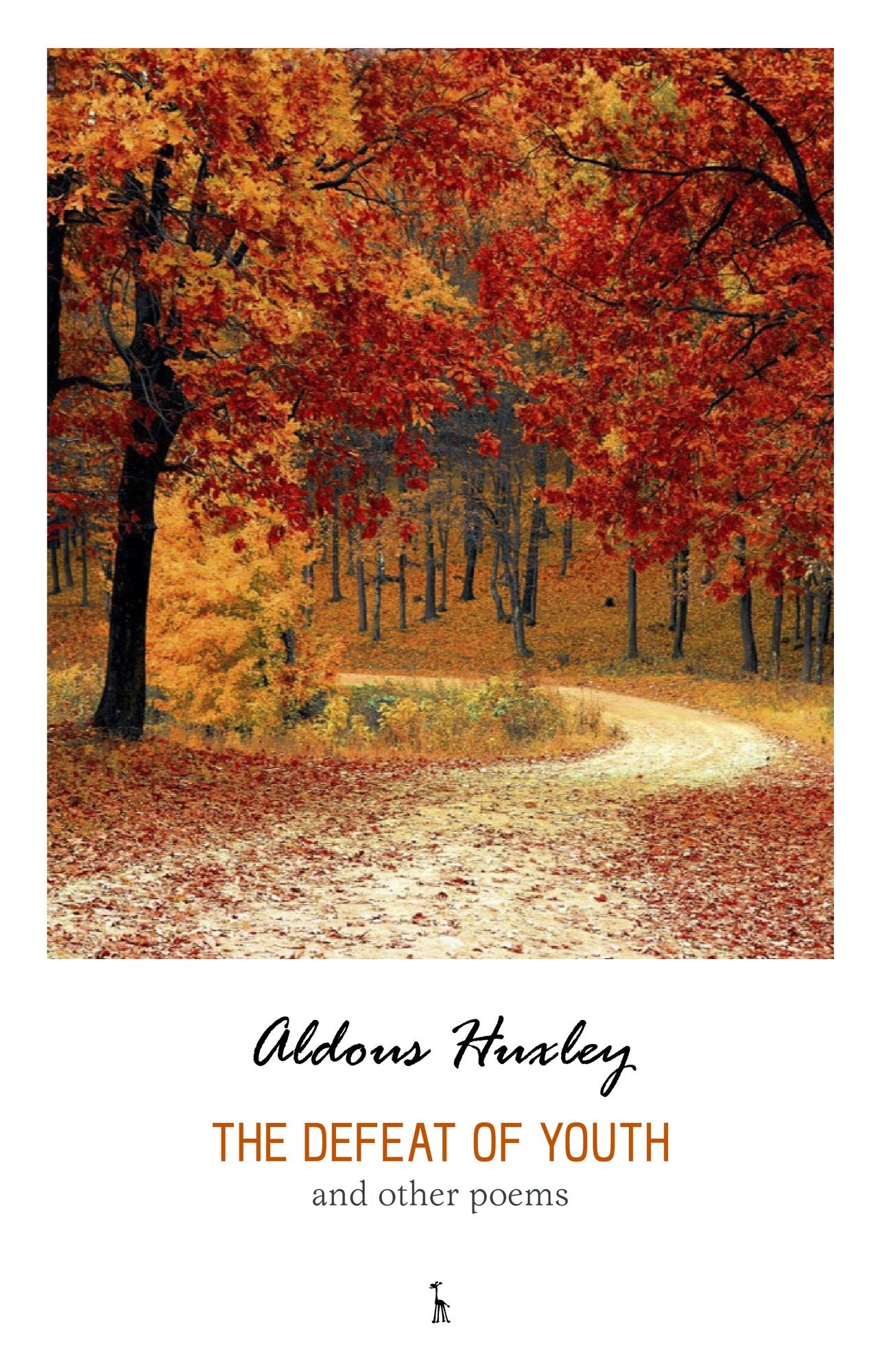 The Defeat of Youth and Other Poems