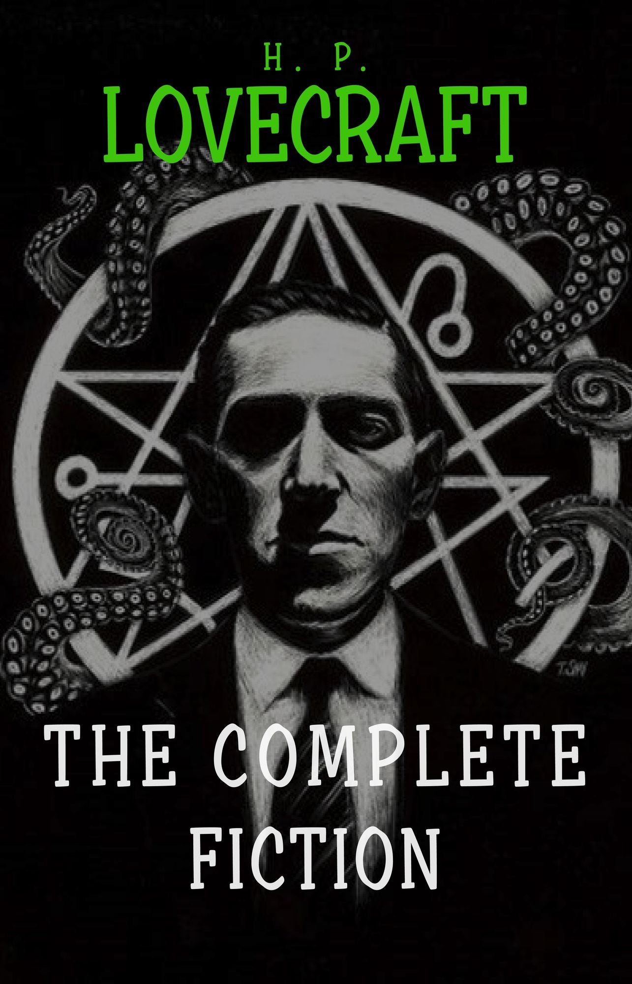 The New Annotated H. P. Lovecraft (The Annotated Books)