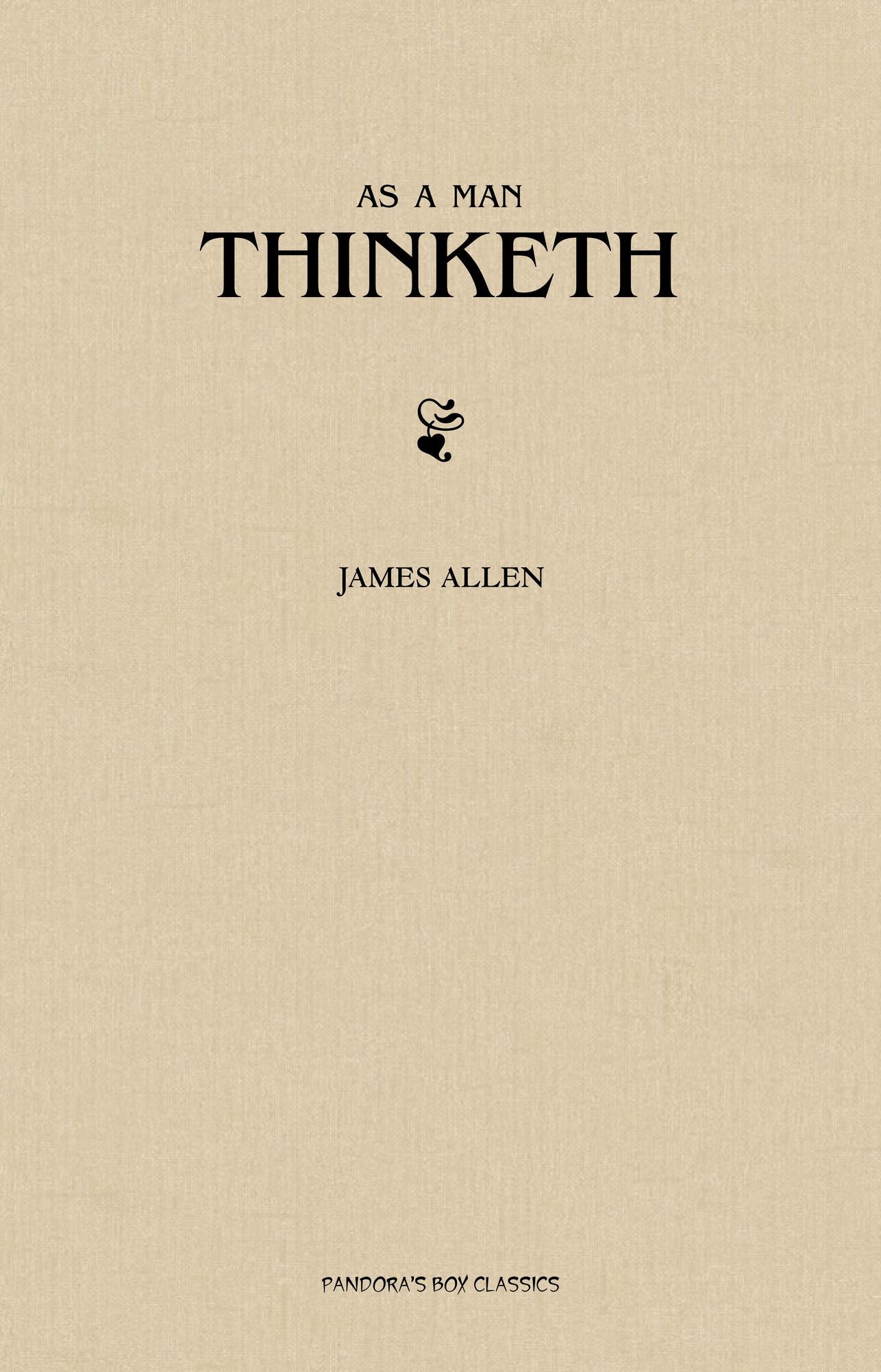 As a Man Thinketh