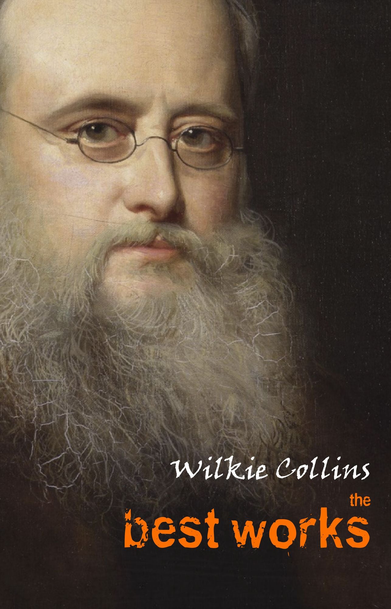 Wilkie Collins: The Best Works