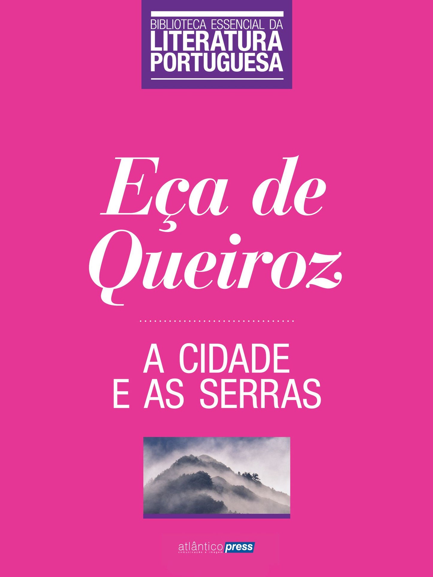 A Cidade e as Serras