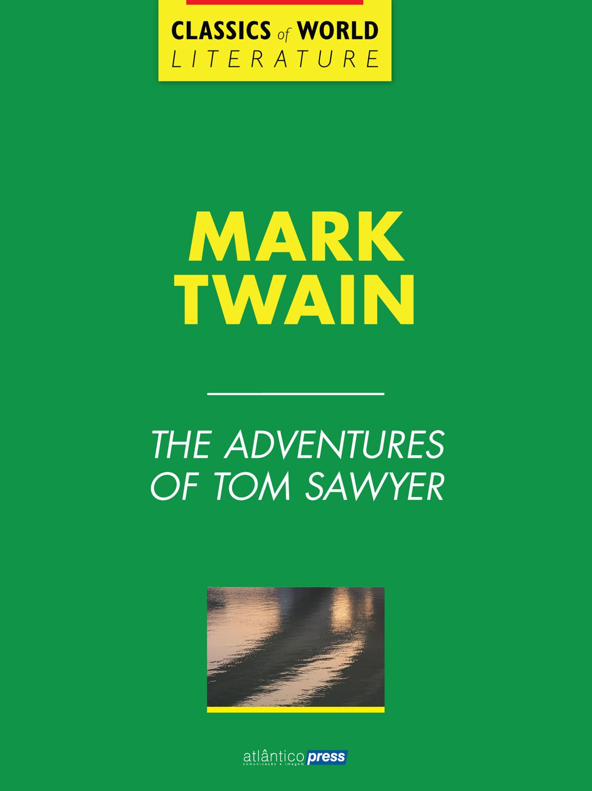 The adventures of Tom Sawyer