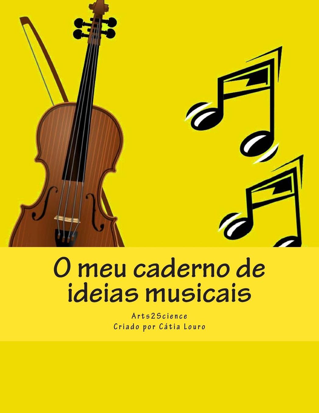 O meu caderno de ideias musicais