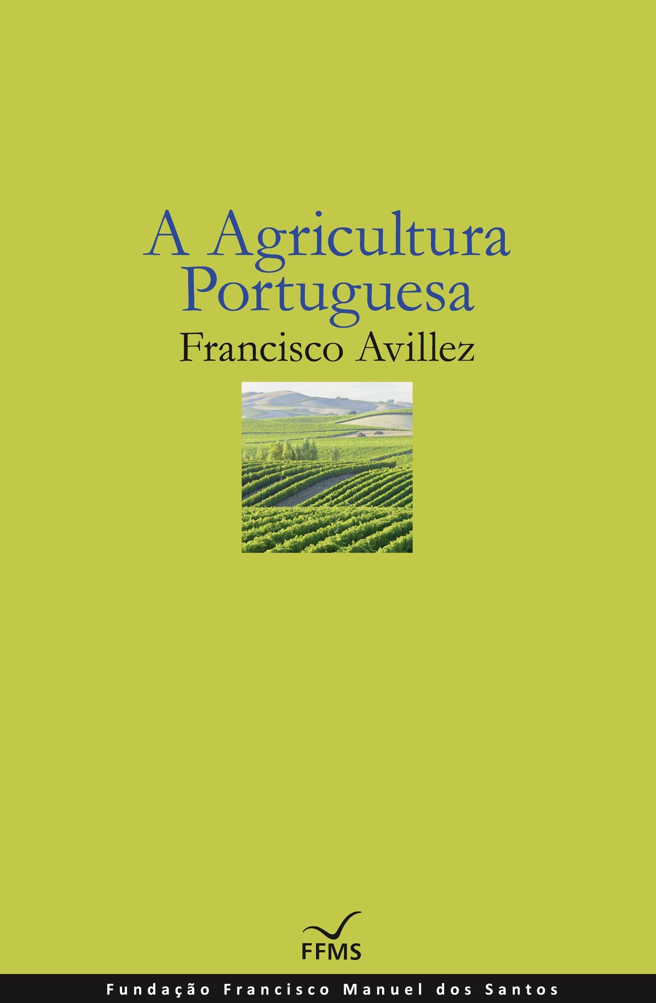 A Agricultura Portuguesa