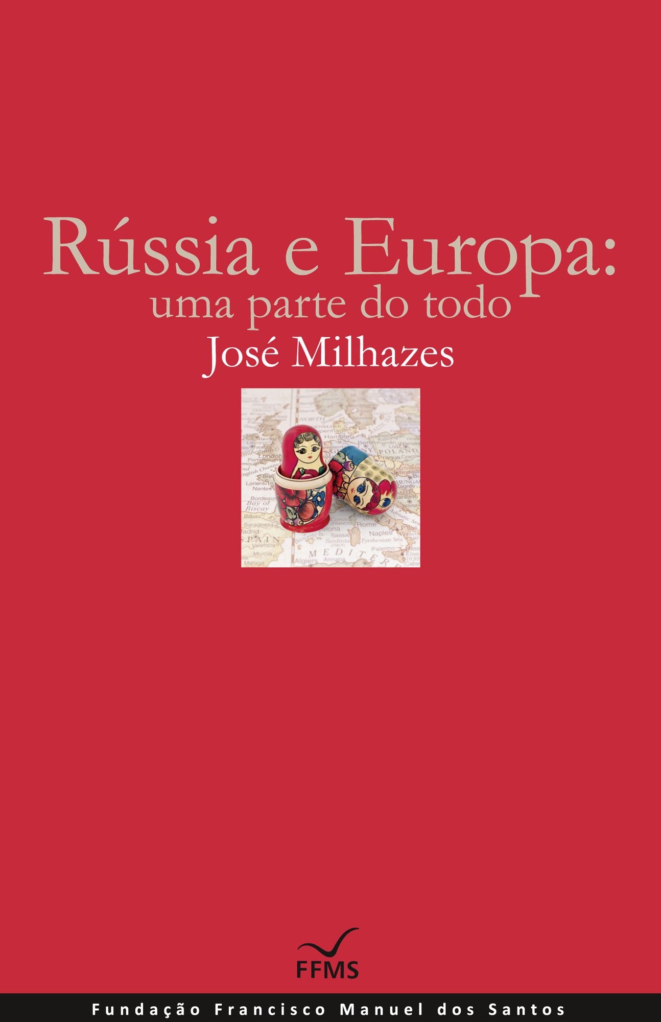 Rússia e Europa: uma parte do todo