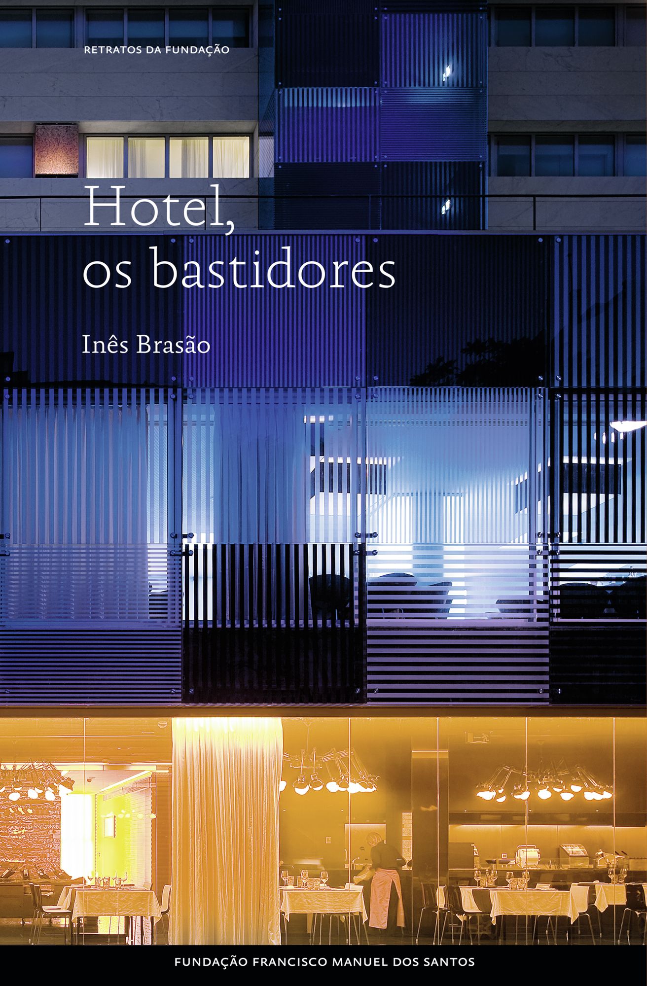 Hotel, os bastidores
