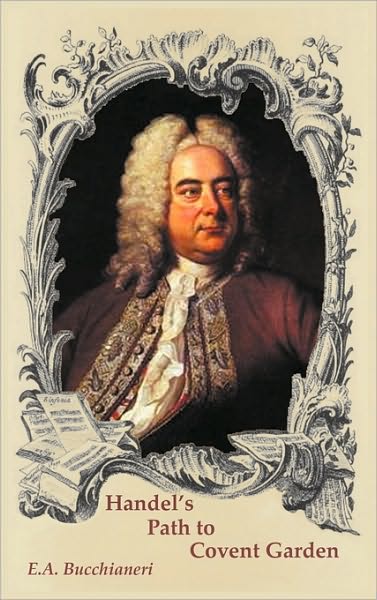 Handel's Path To Covent Garden