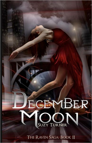 December Moon: The Raven Saga Part II