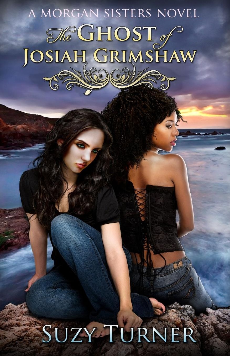 The Ghost of Josiah Grimshaw: A Morgan SIsters novel