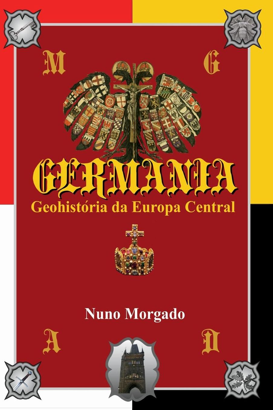 GERMANIA, Geohistoria da Europa Central: Diplomacia entre guerras: da batalha de Teutoburg ao rescaldo da I Guerra Mundial