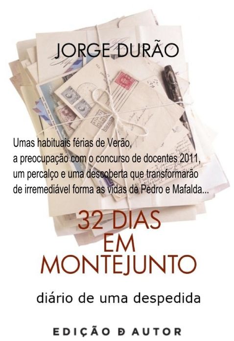 32 Dias em Montejunto - diário de uma despedida
