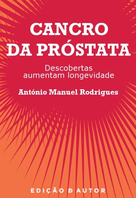 Cancro da Próstata - Descobertas Aumentam Longevidade