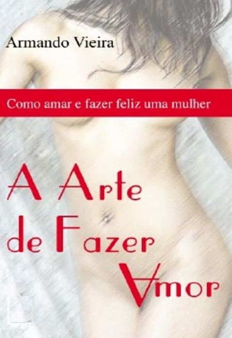 A Arte de Fazer Amor