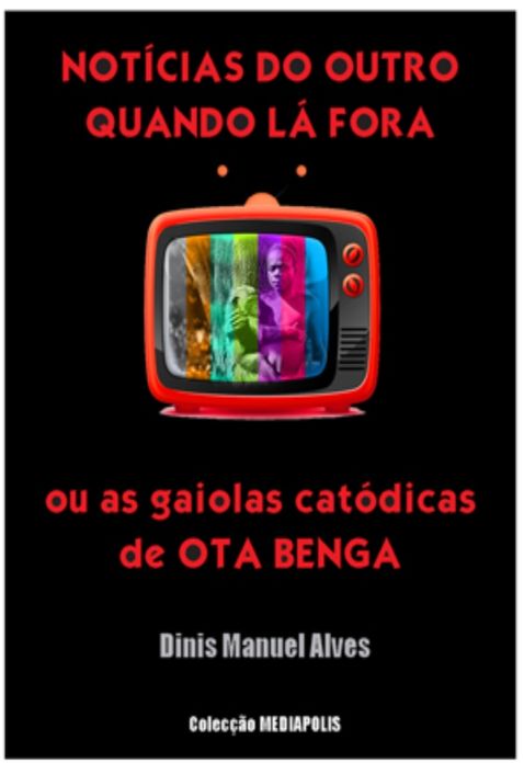 Noticias do Outro Quando Lá Fora