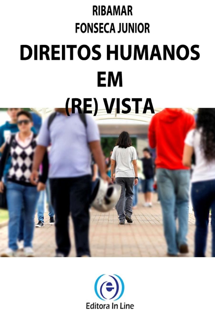 Direitos Humanos em (Re) Vista
