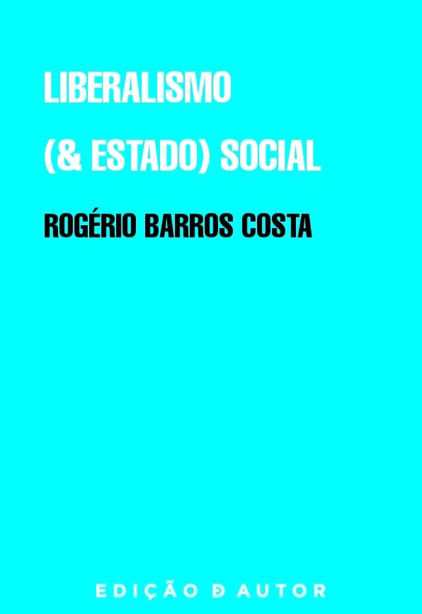 Liberalismo (& Estado) Social