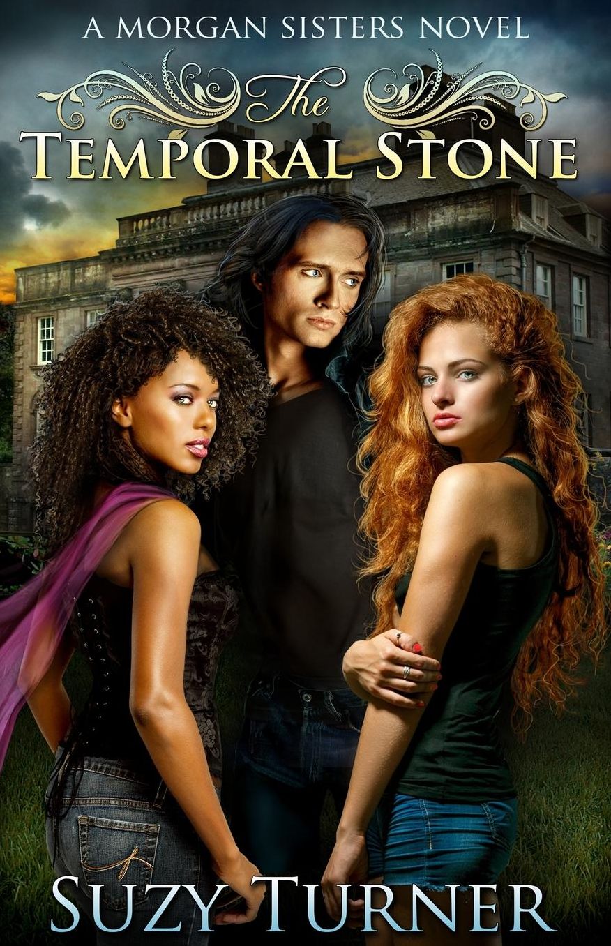 The Temporal Stone: A Morgan Sisters novel