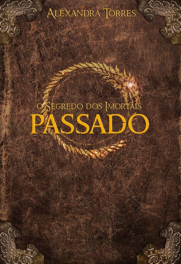O Segredo dos Imortais Passado