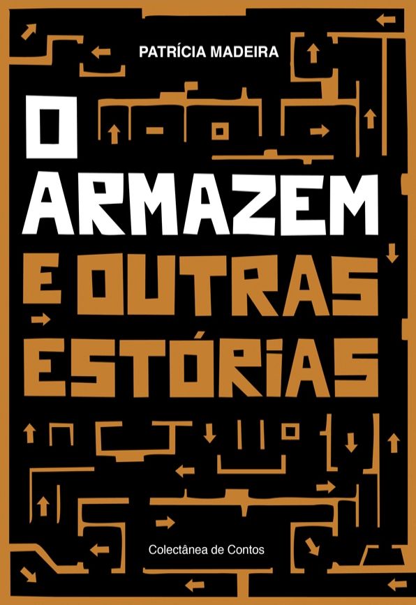 O Armazém e Outras Estórias
