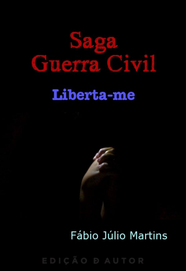 Saga Guerra Civil: Liberta-me