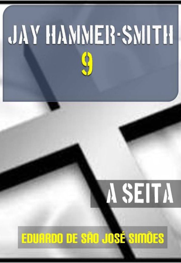 Jay Hammer-Smith 09 - A Seita