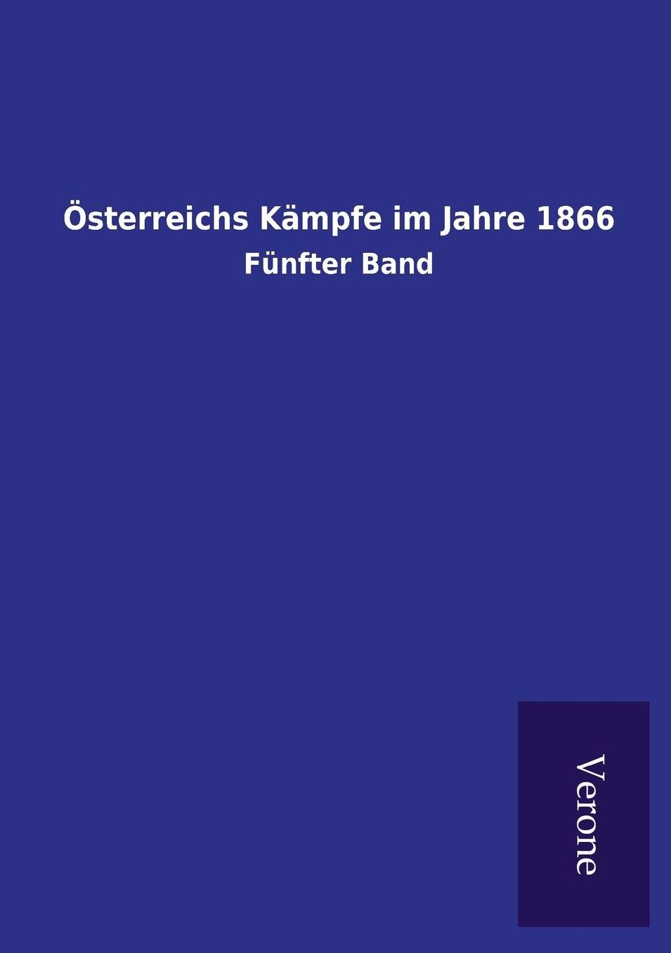 sterreichs K mpfe im Jahre 1866