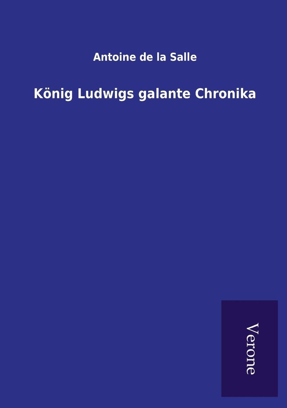 König Ludwigs galante Chronika