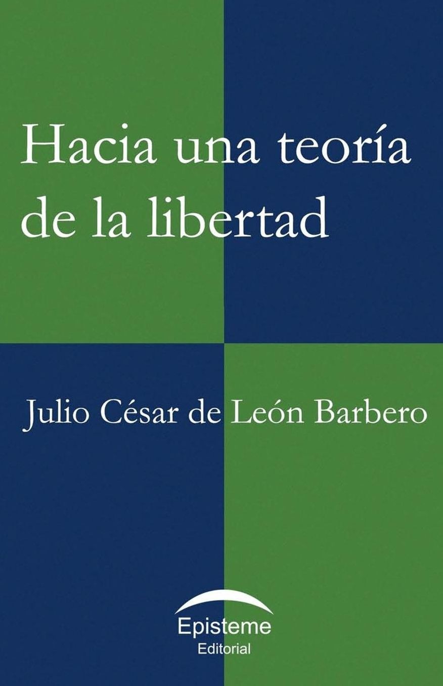 Hacia una teoría de la libertad