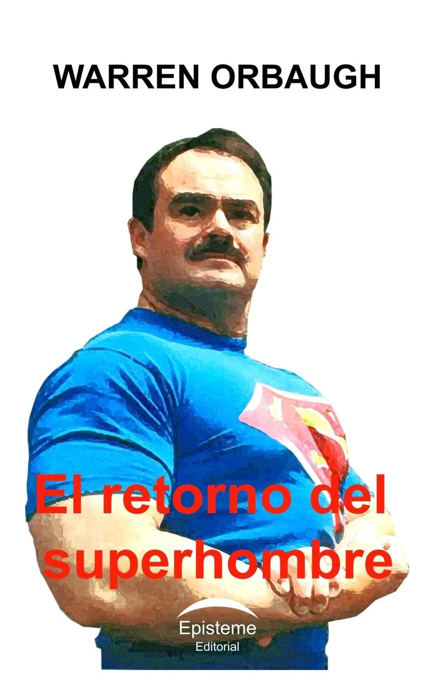 El retorno del superhombre