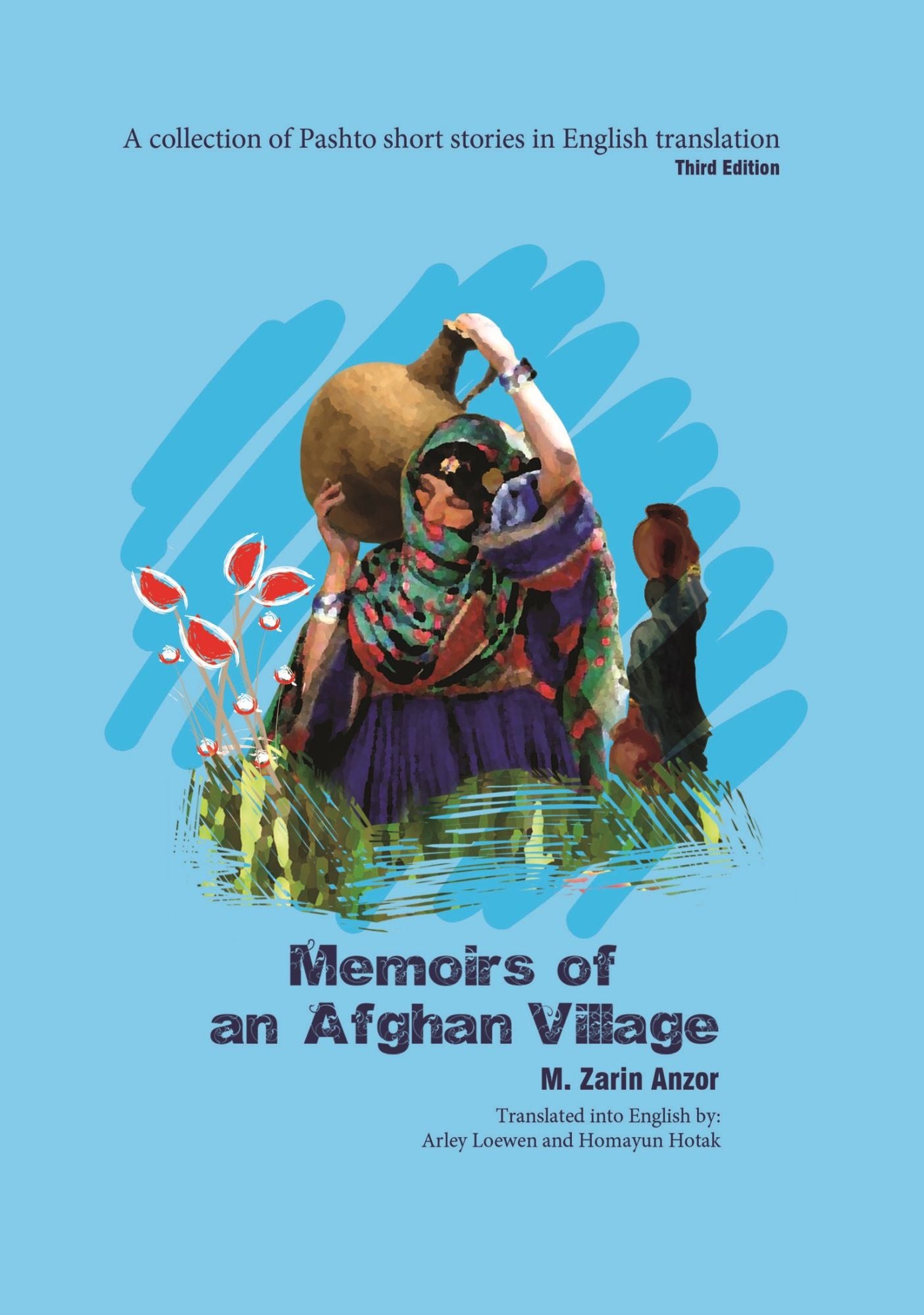 Memoirs of an Afghan Village: A Collection of Pashto Short Stories in English Translation