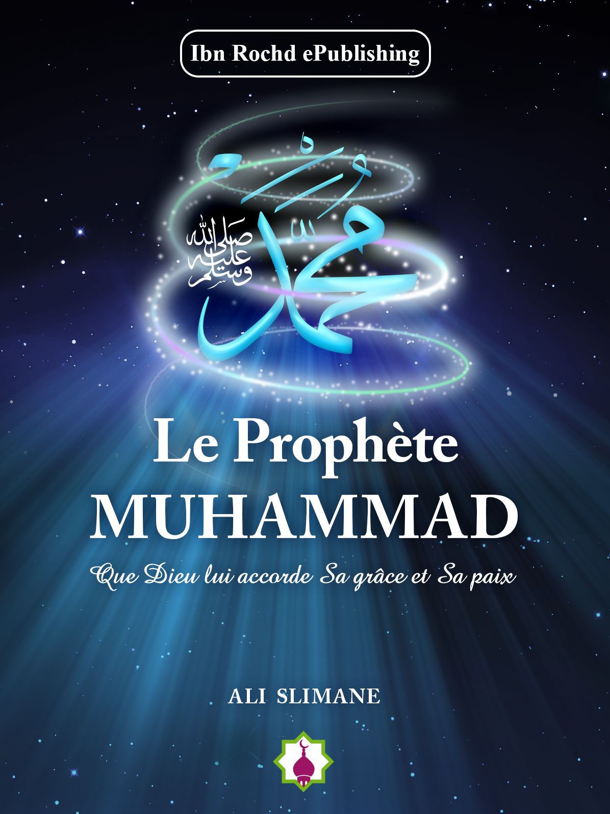 Le prophète MUHAMMAD