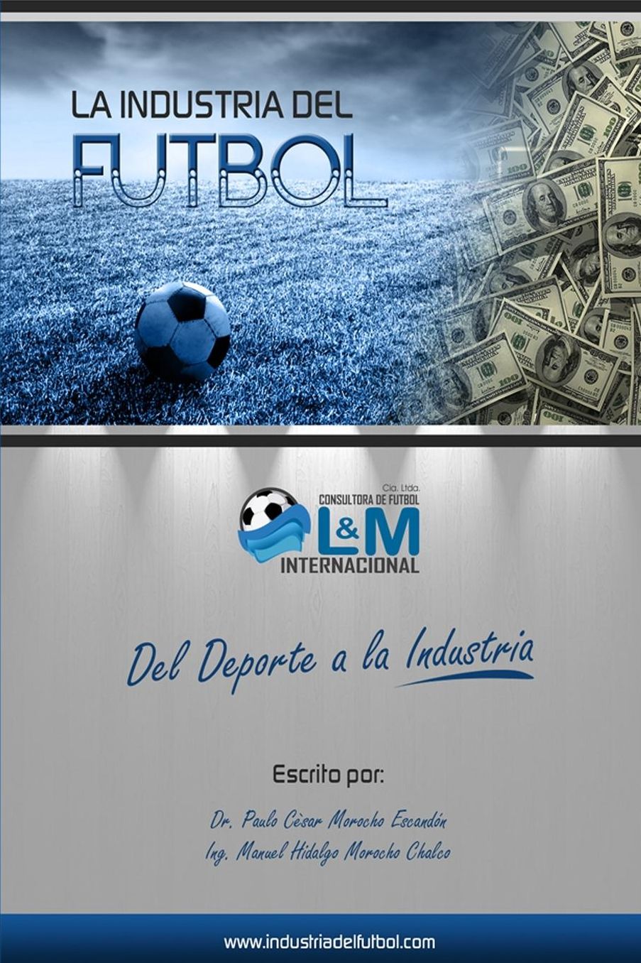 La Industria del futbol