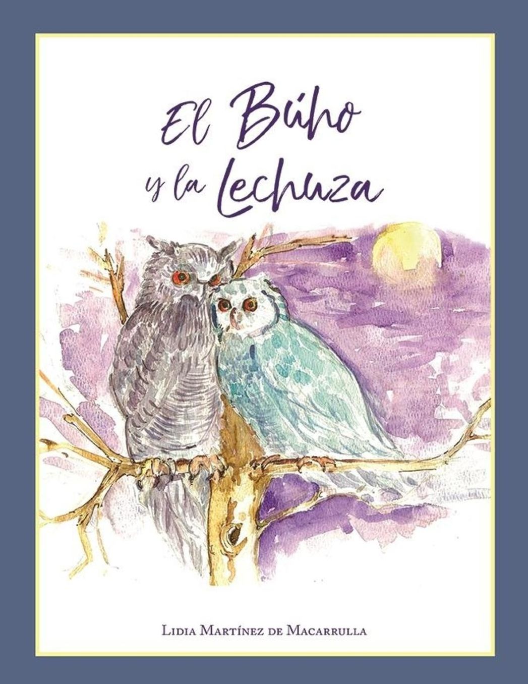 El Buho y La Lechuza: Cuento Infantil / Familiar
