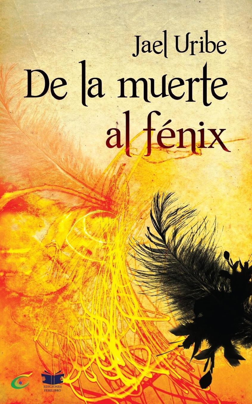 De la Muerte al Fenix
